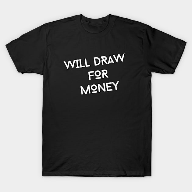 Will draw for Money 0.1 T-Shirt by SLGA Designs